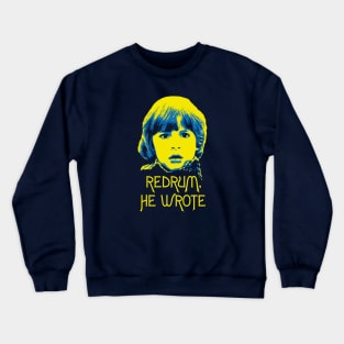 Redrum, He Wrote (yellow) Crewneck Sweatshirt